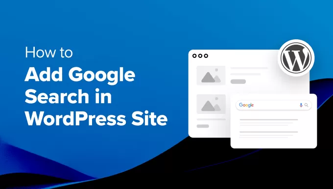 如何在 WordPress 网站中添加 Google 搜索-易模板